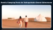 Family Camping Tents for Unforgettable Desert Adventures