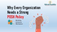 Why Every Organization Needs a Strong POSH Policy