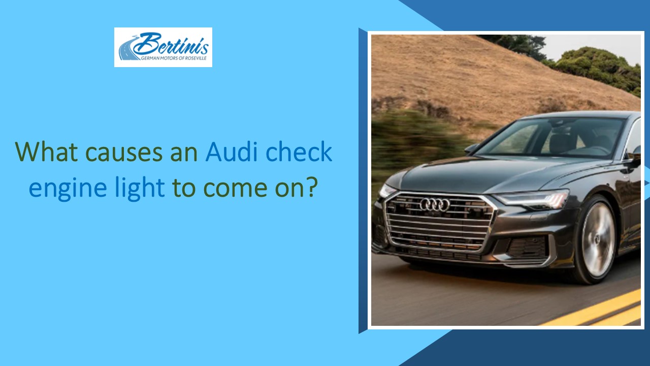 What causes an Audi check engine light to come on