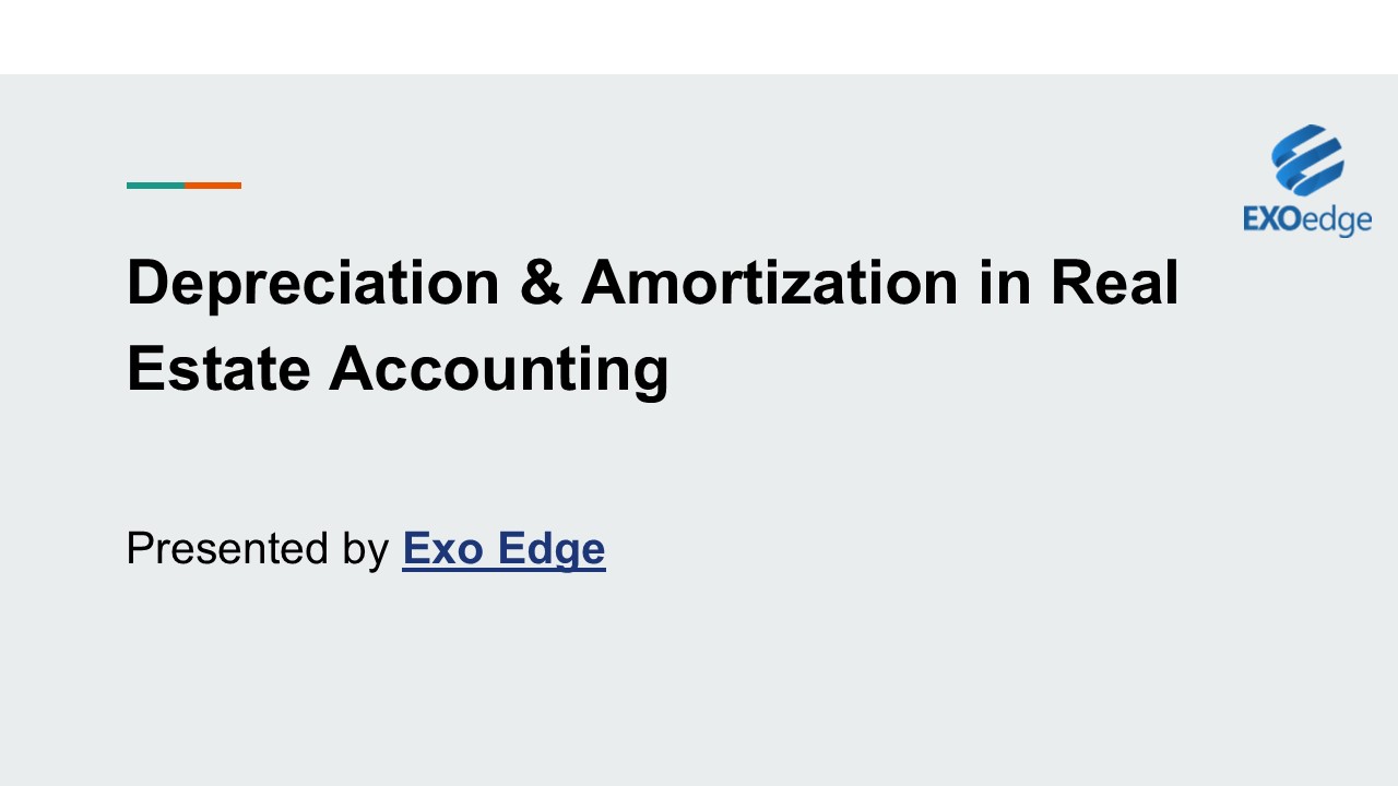 Depreciation & Amortization in Real Estate Accounting