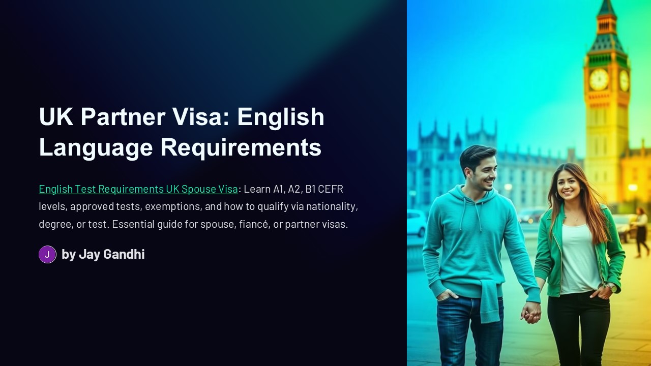UK Partner Visa: English Language Requirements