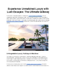 Experience Unmatched Luxury with Lush Escapes: The Ultimate Getaway