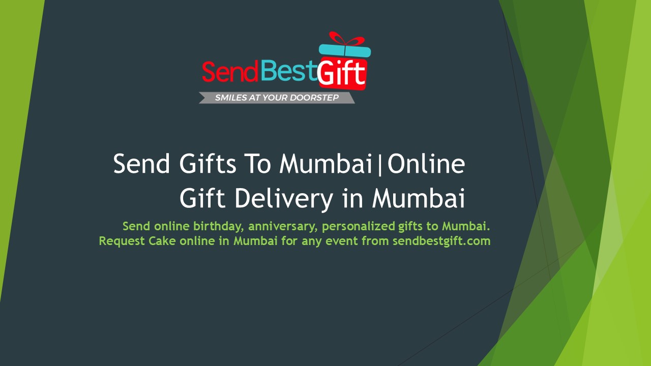Send Gifts to Mumbai Via Sendbestgift