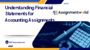 Understanding Financial Statements for Accounting Assignments