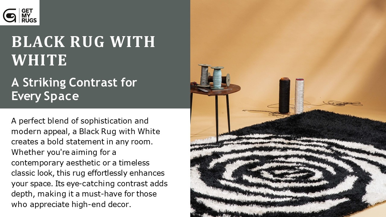 The Perfect Rug for a Stylish Contrast – Black Rug with White