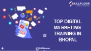 Top Digital Marketing Training in Bhopal