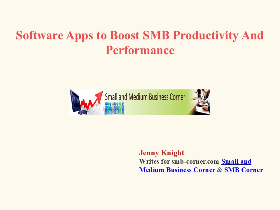 Software Apps to Boost SMB Productivity And Performance