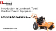 Introduction to Landmark Tools' Outdoor Power Equipment