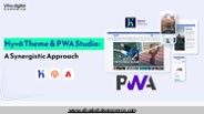 Hyvä Theme and PWA Studio: A Synergistic Approach