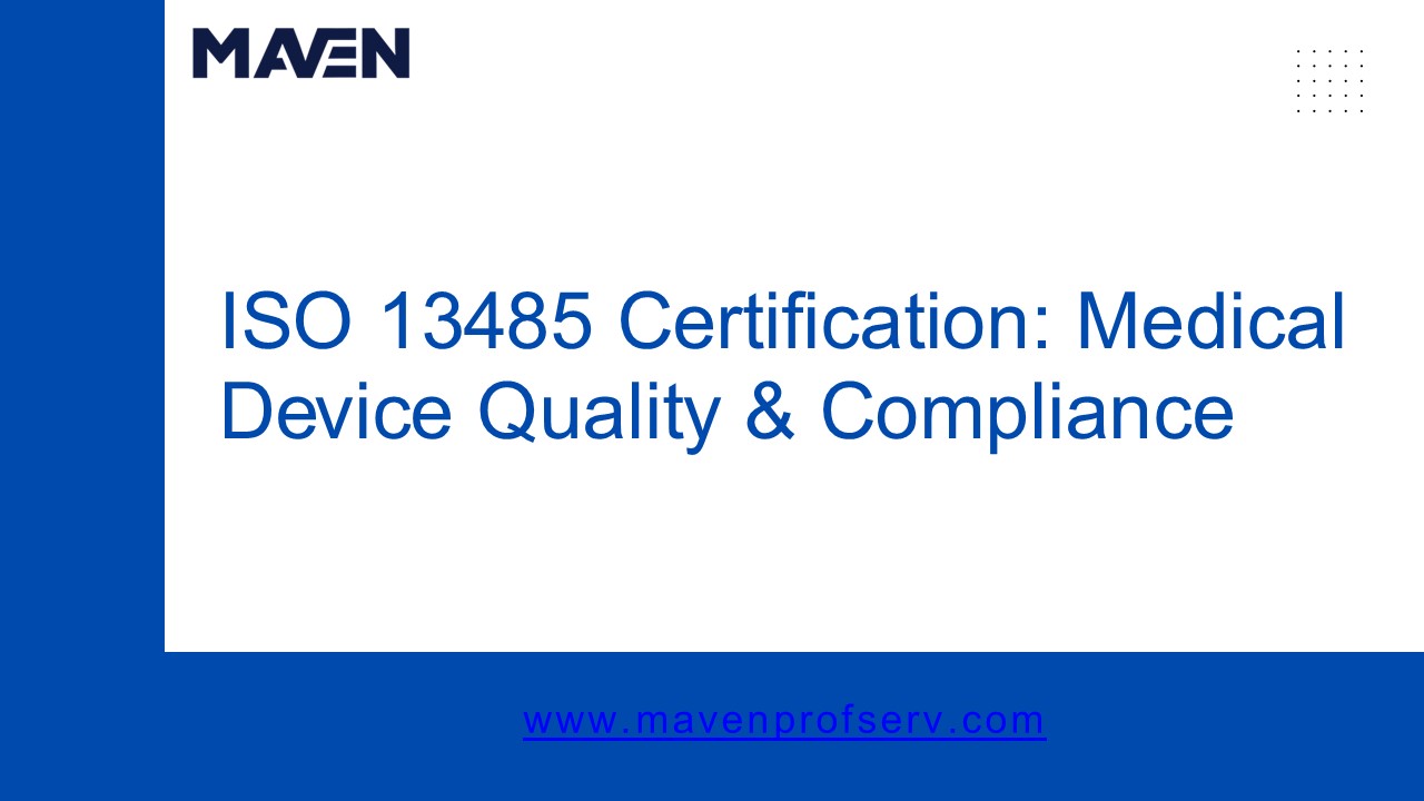 ISO 13485 Certification: Medical Device Quality & Compliance
