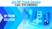 Jio SIP Trunk Solution Provider | Call: 9113098553