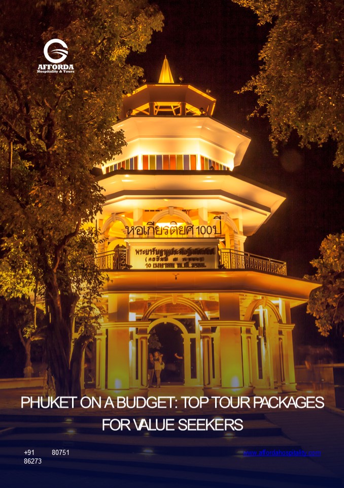 Phuket on a Budget: Top Tour Packages for Value Seekers