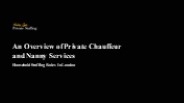 An Overview of Private Chauffeur and Nanny Services