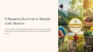 5 Reasons Summer is Weight-Loss Season