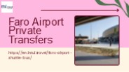 Faro Airport Private Transfers Services