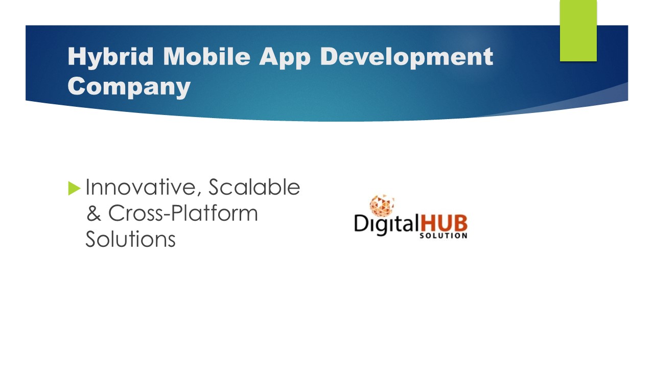 Top Hybrid Mobile App Development Company | Cross-Platform Experts