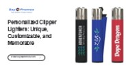 Personalized Clipper Lighters: Unique, Customizable, and Memorable