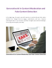 Generative AI in Content Moderation and Fake Content Detection