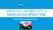 Wedding Car Services in Newcastle Upon Tyne
