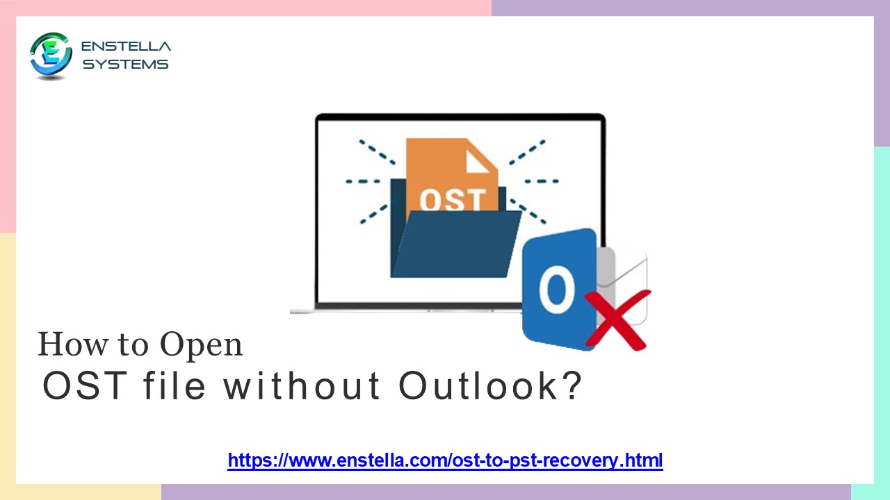 How to open OST file without OST Outlook