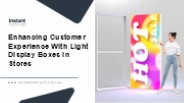 Illuminated Light Display Boxes in Retail Stores