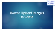 How to Upload Images to Cricut?