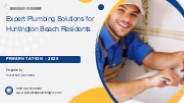 Expert Plumbing Solutions for Huntington Beach Residents
