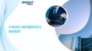 Cheese Ingredients Market Forecast by 2031