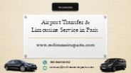 Airport Transfer & Limousine Service in Paris