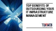 Top Benefits of Outsourcing Your IT Infrastructure Management