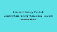 Enerparc Energy : Powering Progress with Sustainable Solar Solutions