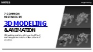7 Common Mistakes in 3D Modeling and Animation