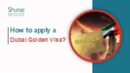 How to Get a Golden Visa in Dubai
