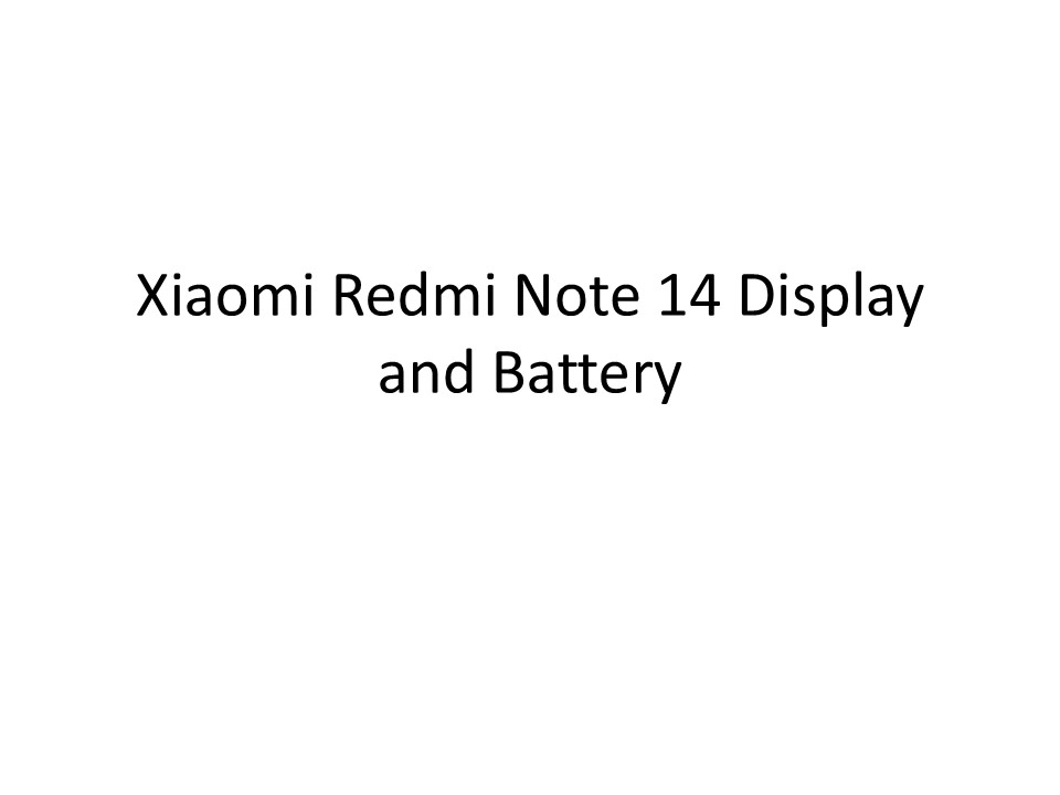 Xiaomi Redmi Note 14 Display and Battery