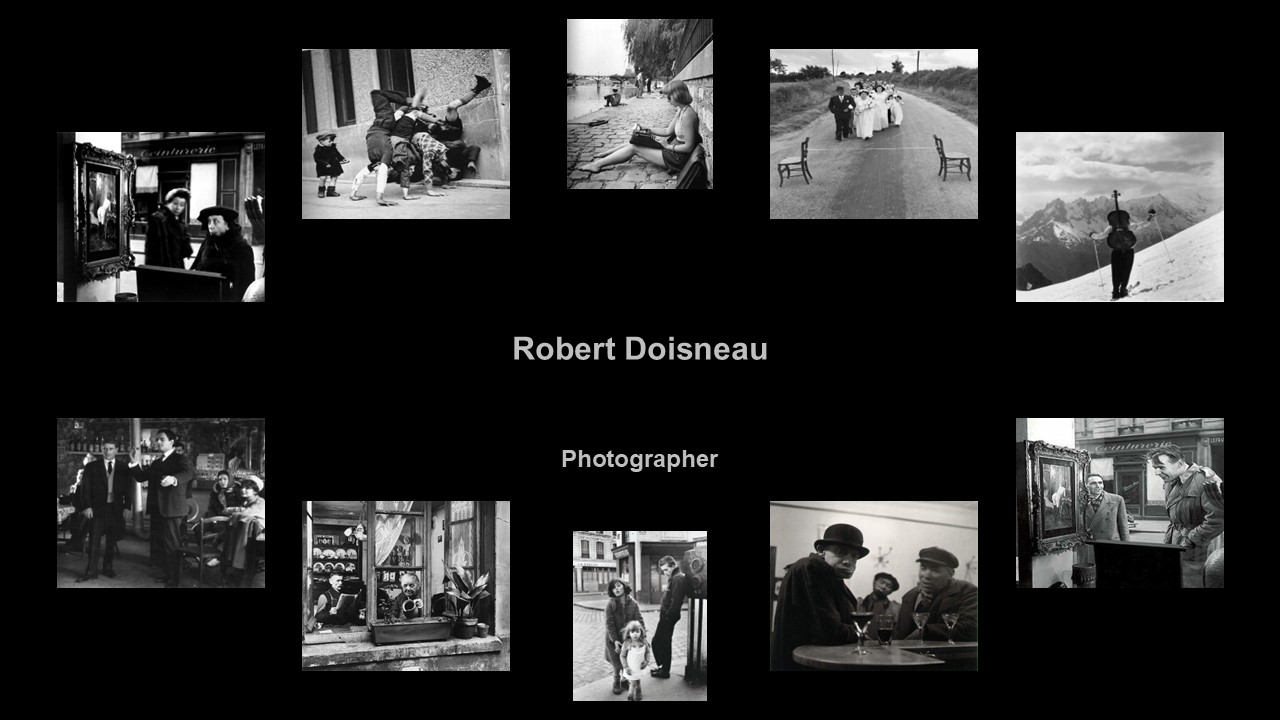 Robert Doisneau - Photographer (Olga E.)