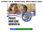 In-Home Care vs. Assisted Living: Choosing the Best Option