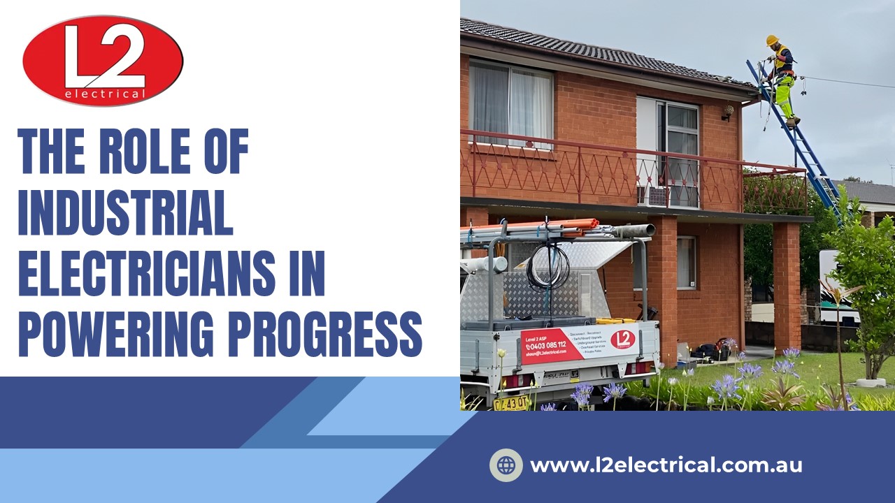 The role of industrial electricians in powering progress
