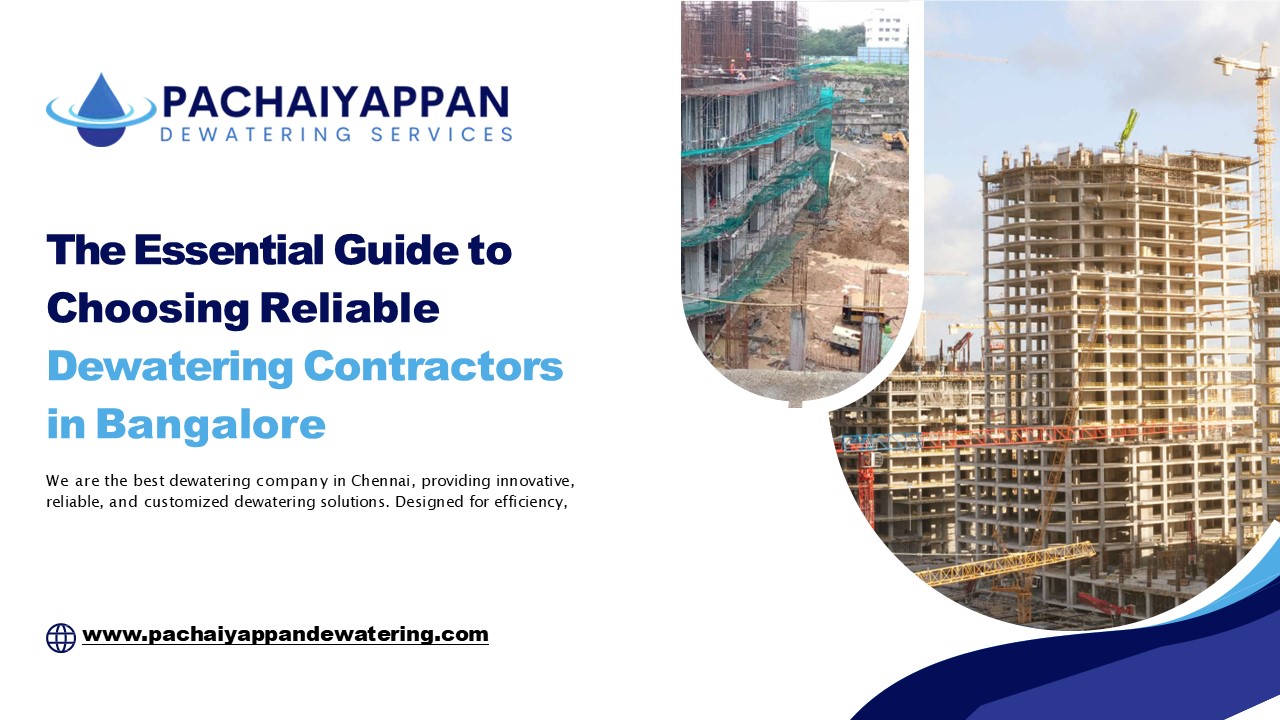 Trusted Dewatering Contractors in Bangalore – Pachaiyappan Dewatering