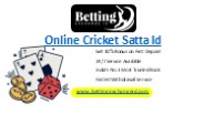 Get Your Online Cricket Satta ID – Fast & Secure!