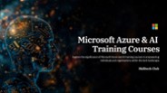 Microsoft Azure and AI Training Courses