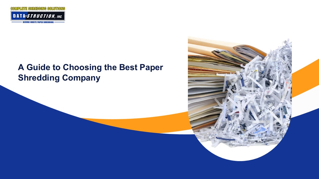A Guide to Choosing the Best Paper Shredding Company