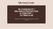 Silicone Boot | Reliable Protection & Comfort | UltimaCase