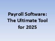 Payroll Software: The Ultimate Tool for 2025