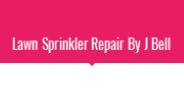 Lawn Sprinkler Repair By J Bell