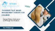 The Benefits of Anger Management Therapy for Children