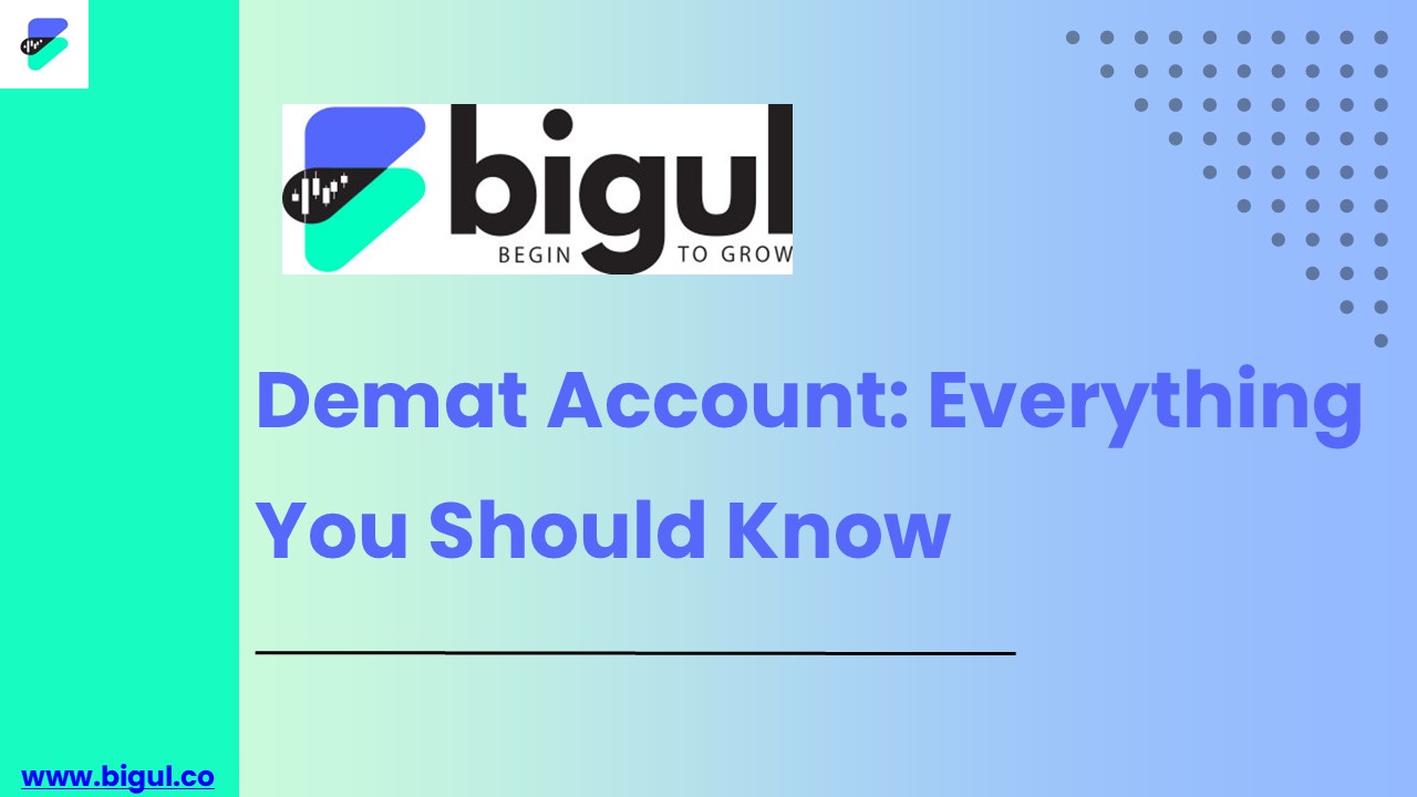 Everything You Need to Know About Demat Account