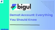 Everything You Need to Know About Demat Account