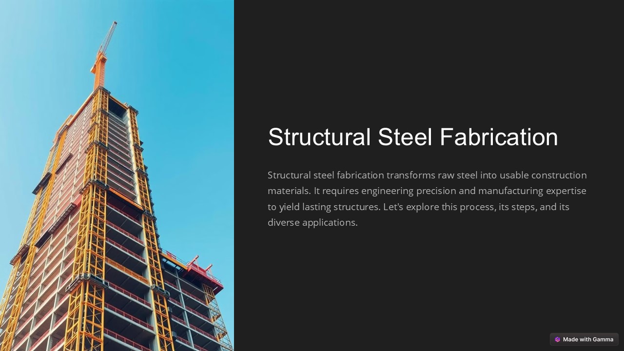 What Is Structural Steel Fabrication and Its Process?