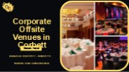 Corporate Offsite Venues in Corbett
