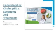 Understanding Cholecystitis: Symptoms And Treatments